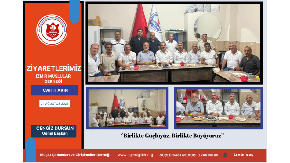 İZMİR MUŞLULAR DERNEĞİNE ZİYARET